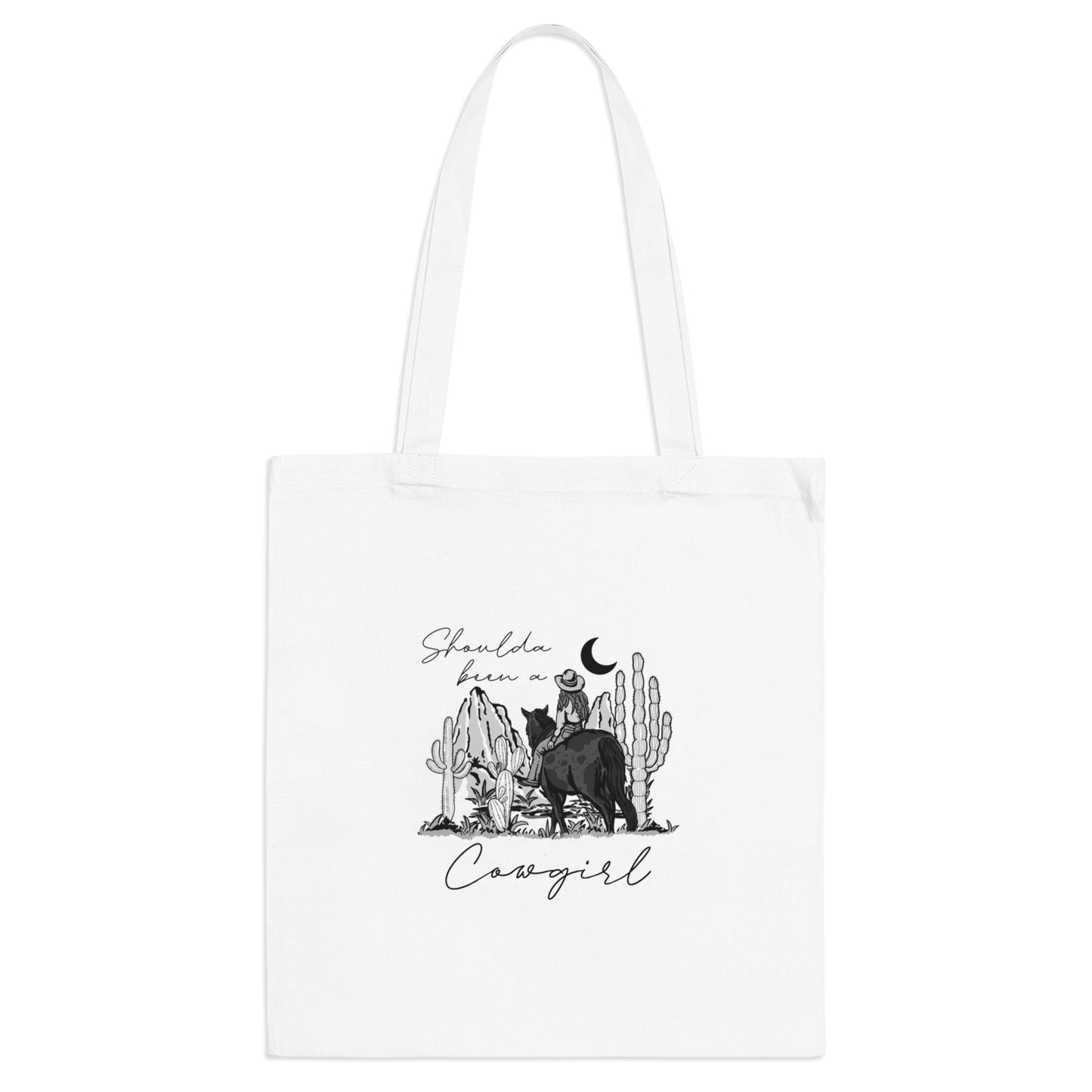 Shoulda Been A Cowgirl Tote Bag