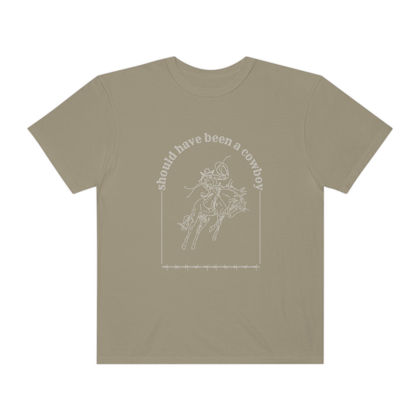 Should Have Been A Cowboy T-shirt