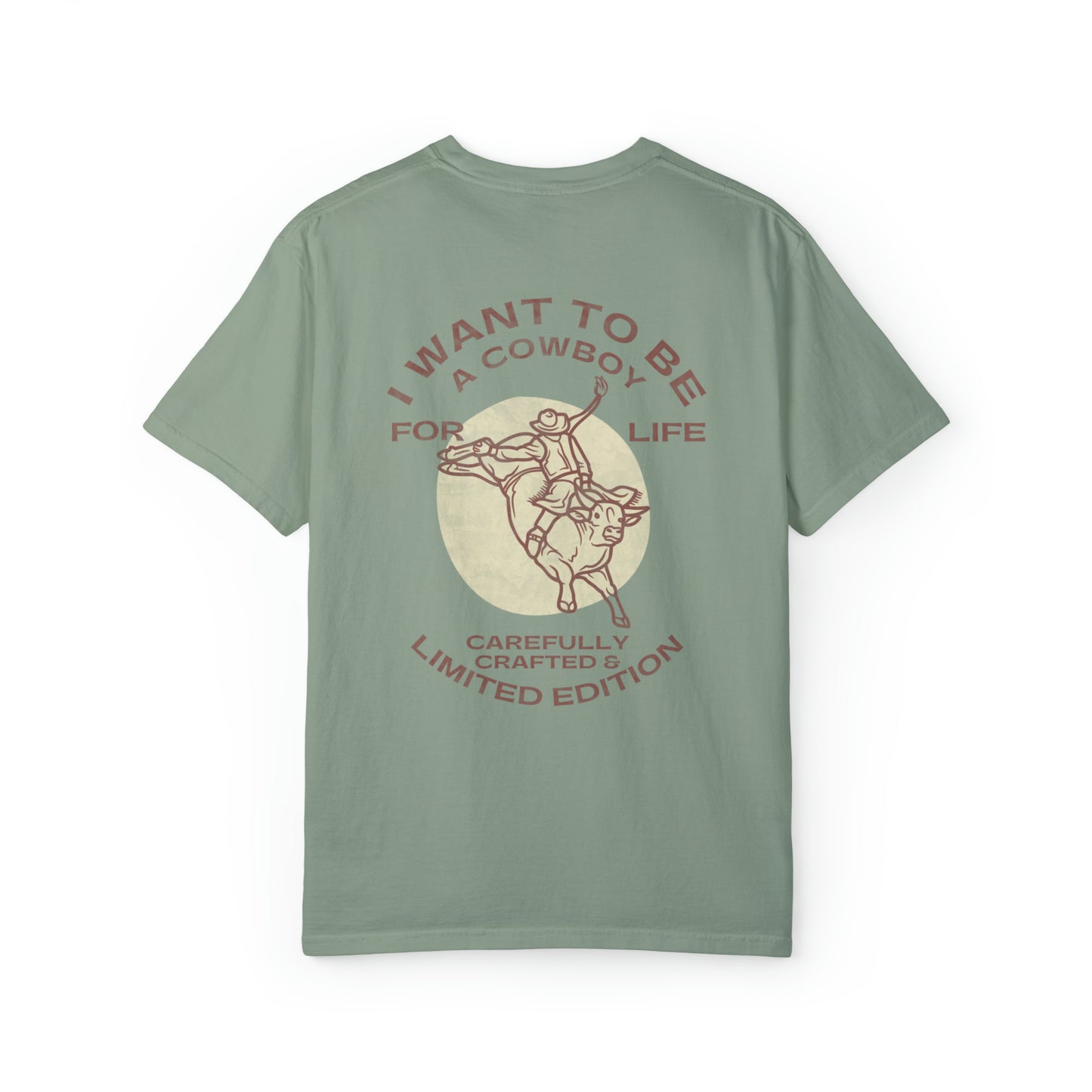 I Want To Be A Cowboy T-shirt