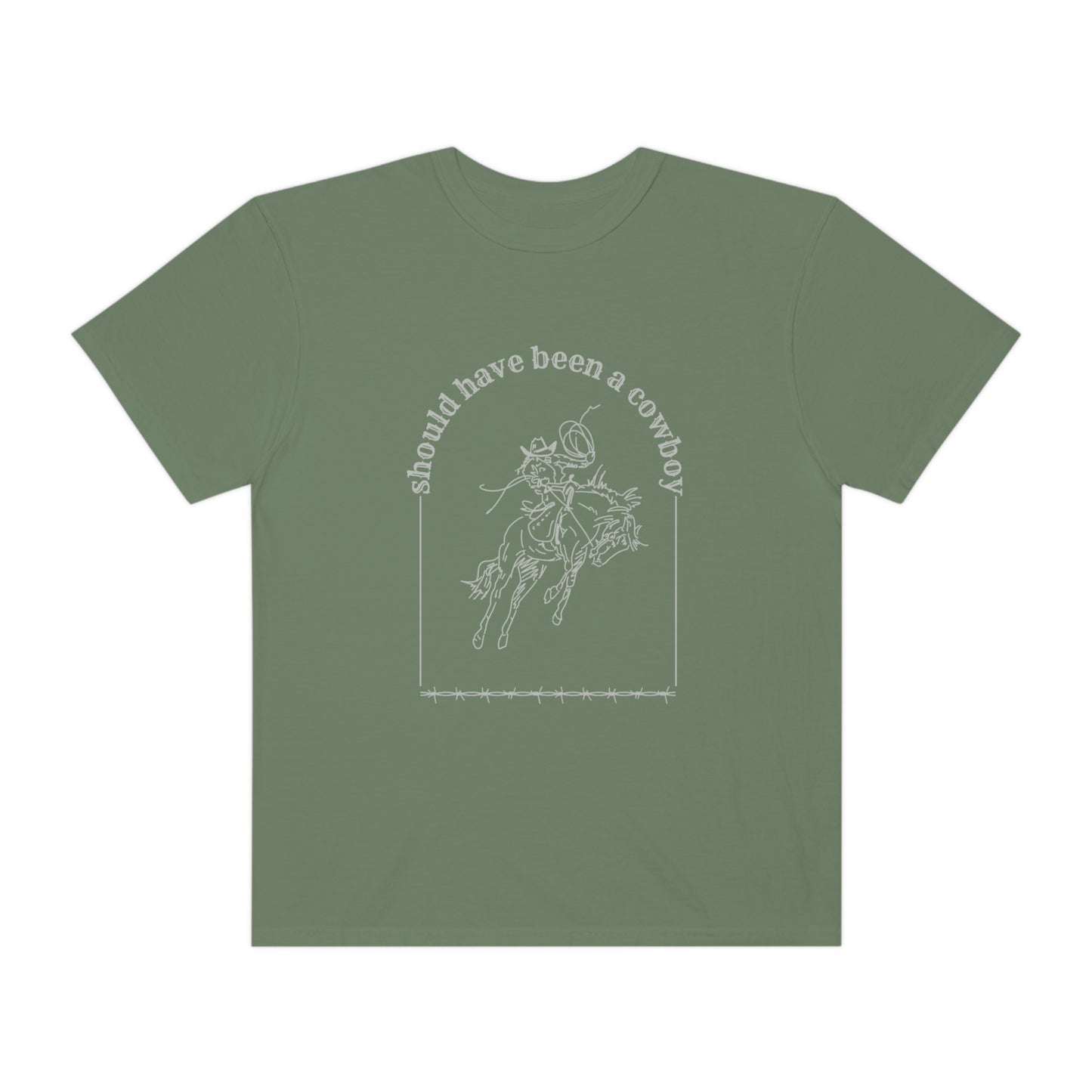 Should Have Been A Cowboy T-shirt