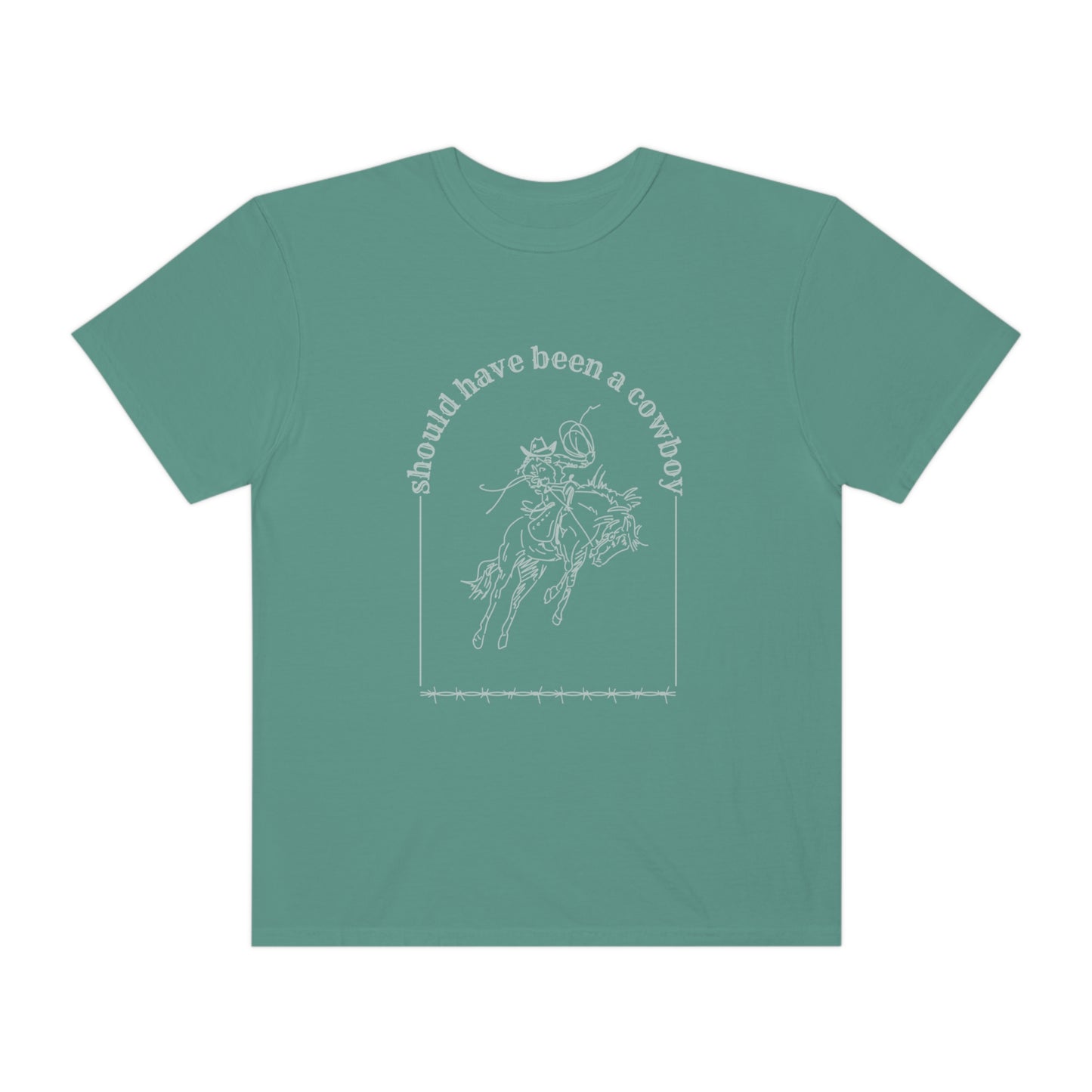 Should Have Been A Cowboy T-shirt