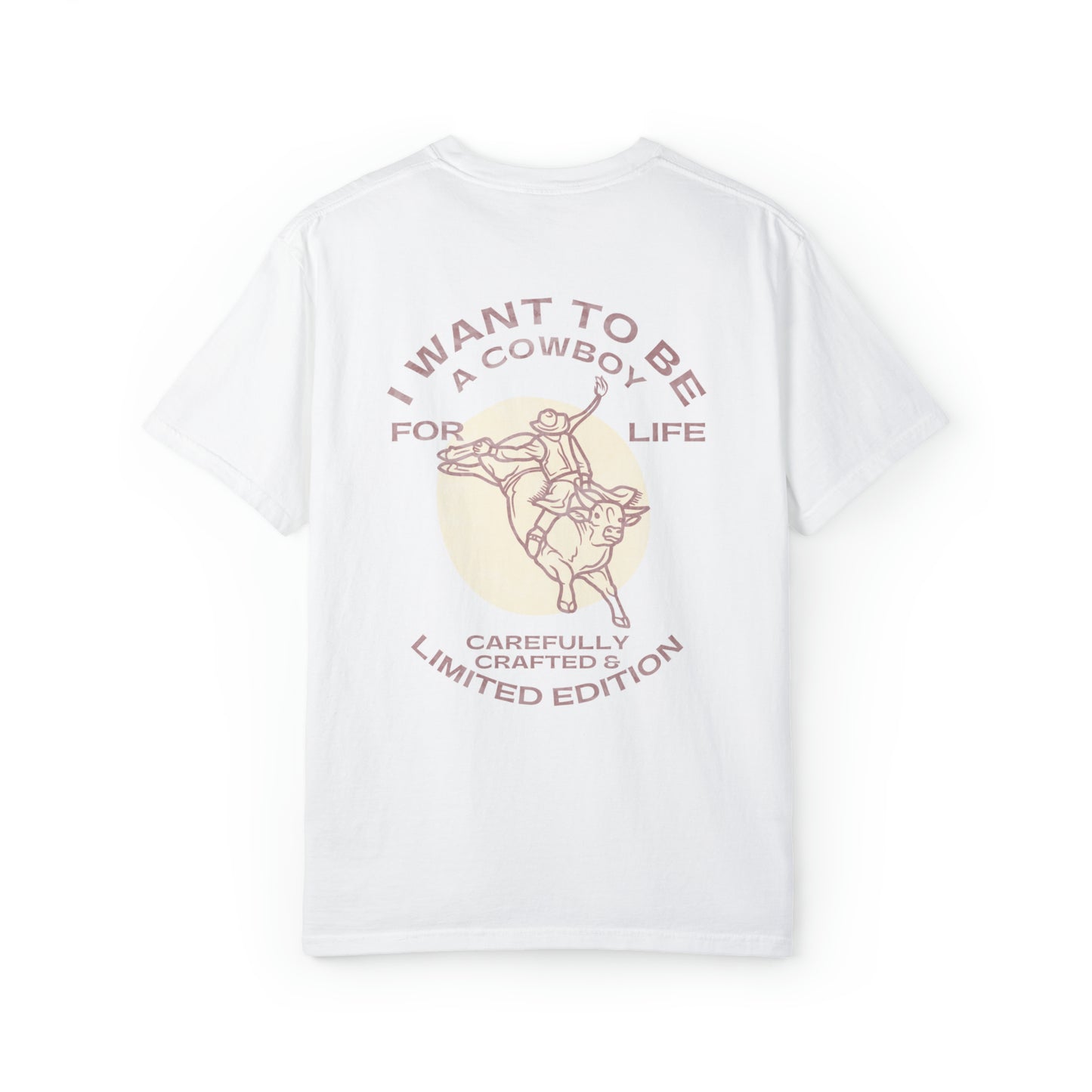 I Want To Be A Cowboy T-shirt