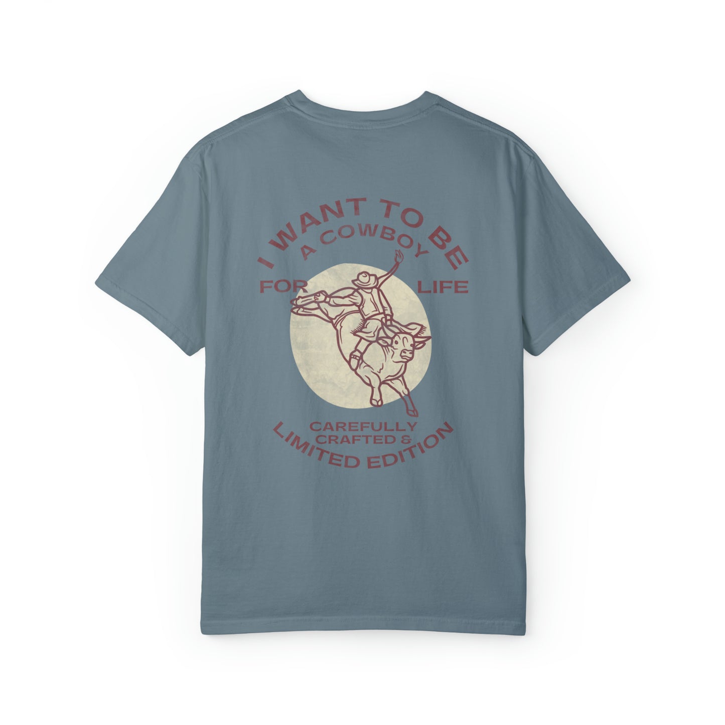 I Want To Be A Cowboy T-shirt