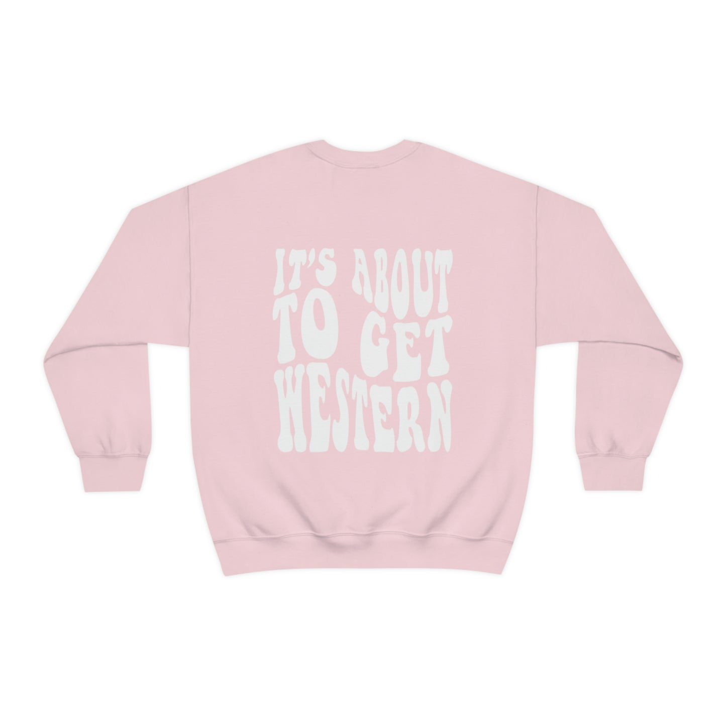 It’s About To Get Western Crewneck