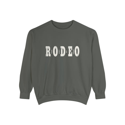 Ain’t My First Rodeo Sweatshirt